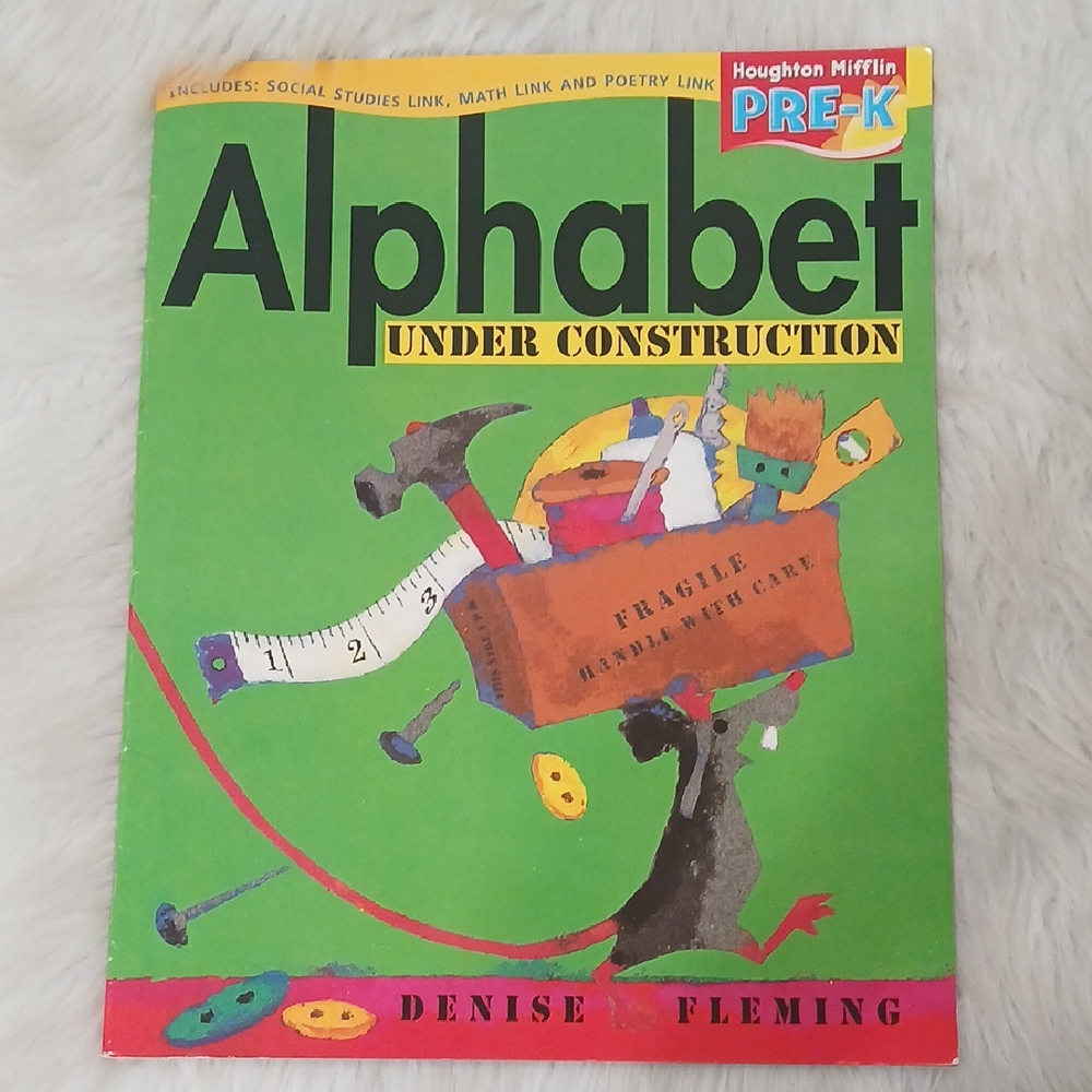 Big Book Houghton Mifflin Alphabet Under Construction by Denise Fleming